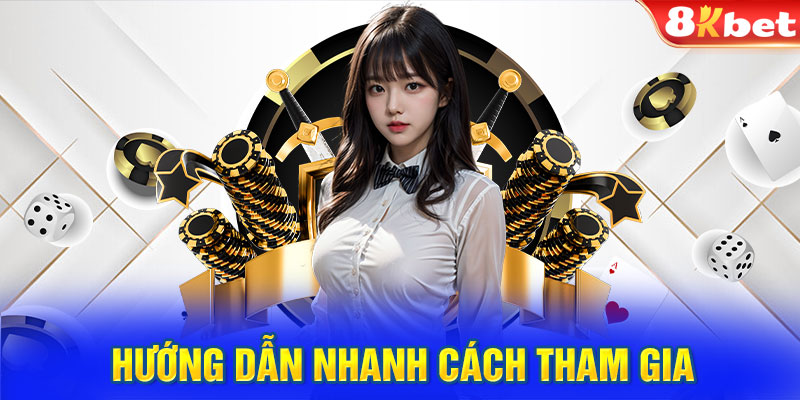 Khuyến mãi 8KBET - Hướng dẫn nhanh cách tham gia