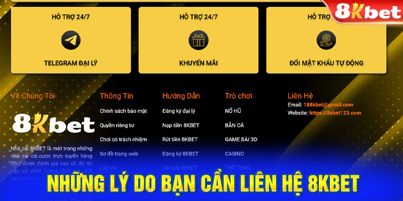 Những lý do bạn cần liên hệ 8KBET